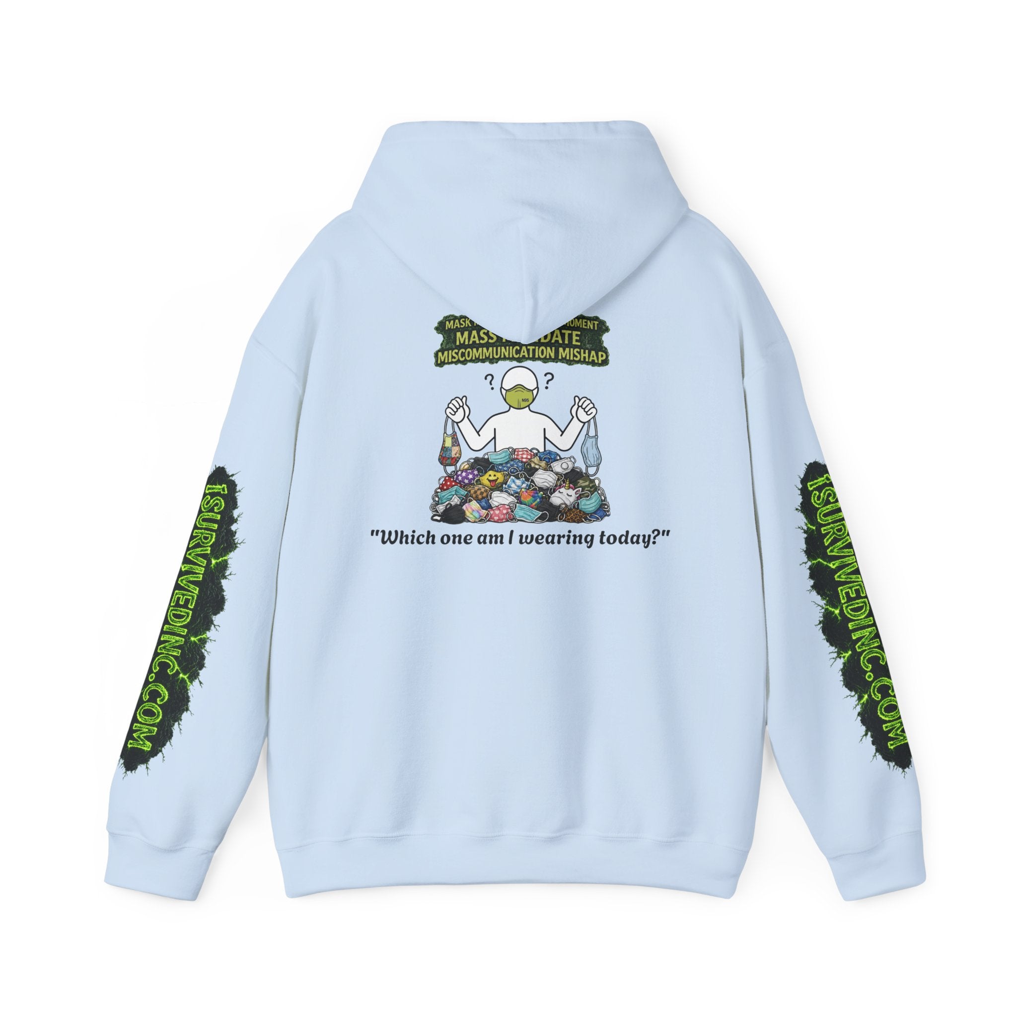 I Survived 2020 — S1:E4 "Mask Madness Mayhem Moment" | Pandemic Edition Hoodie Sweatshirt