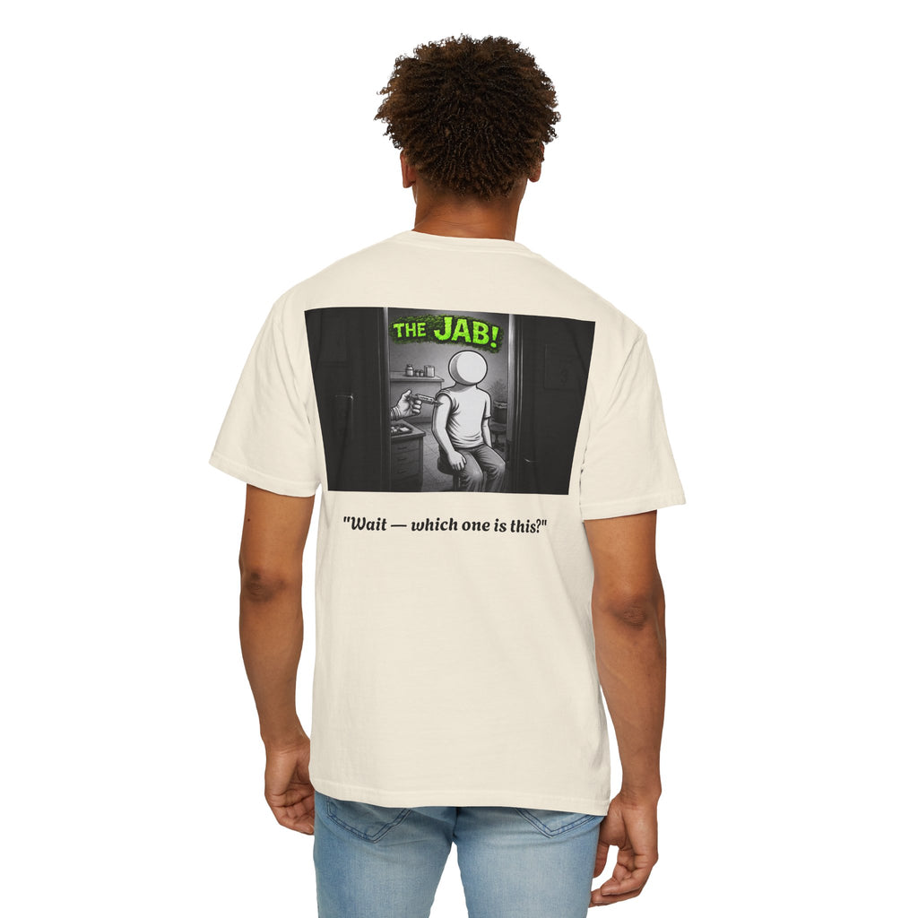 I Survived 2020 — S1:E3 "The Jab!" | Pandemic Edition Unisex Garment-Dyed T-shirt