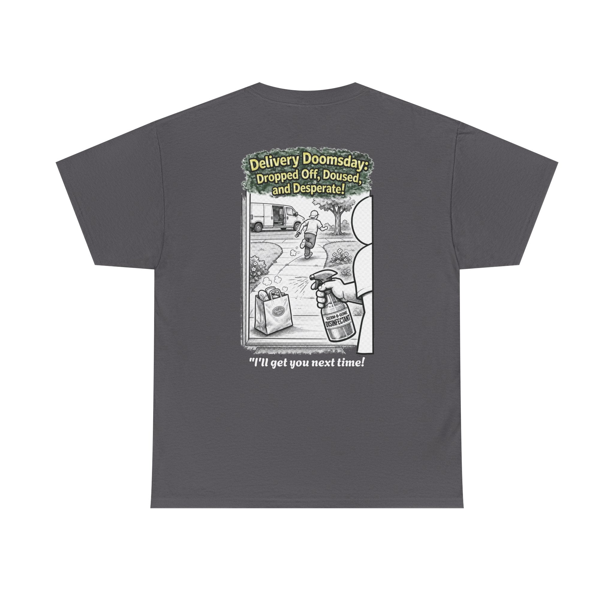 I Survived 2020 — Director's Cut S1:E5 "Delivery Doomsday" | Pandemic Edition Unisex Heavy Cotton Tee