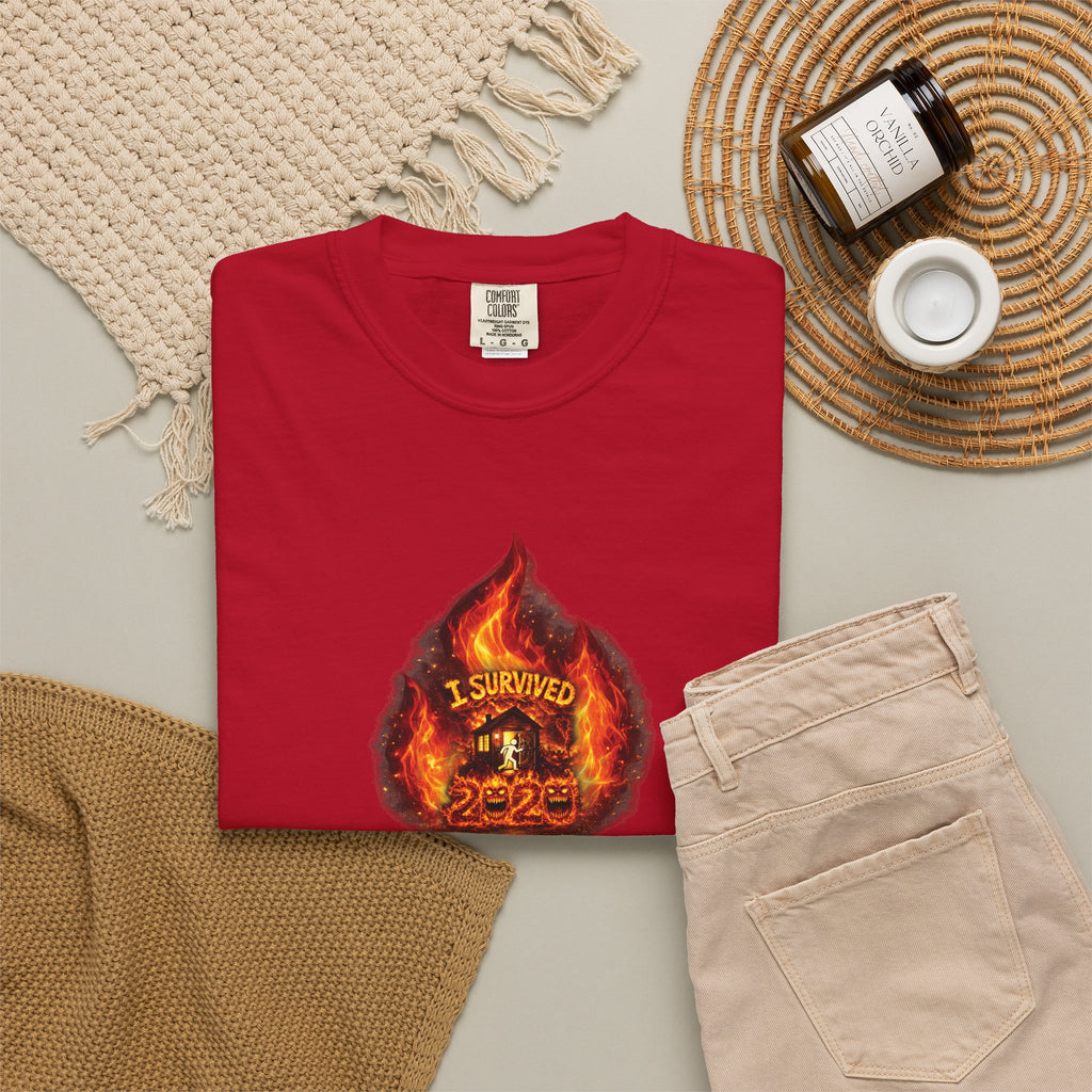 I Survived 2020 — WILDFIRES S2:E4: Director's Cut "Western U.S. Wildfire Season" Memorial Unisex Garment-Dyed T-shirt
