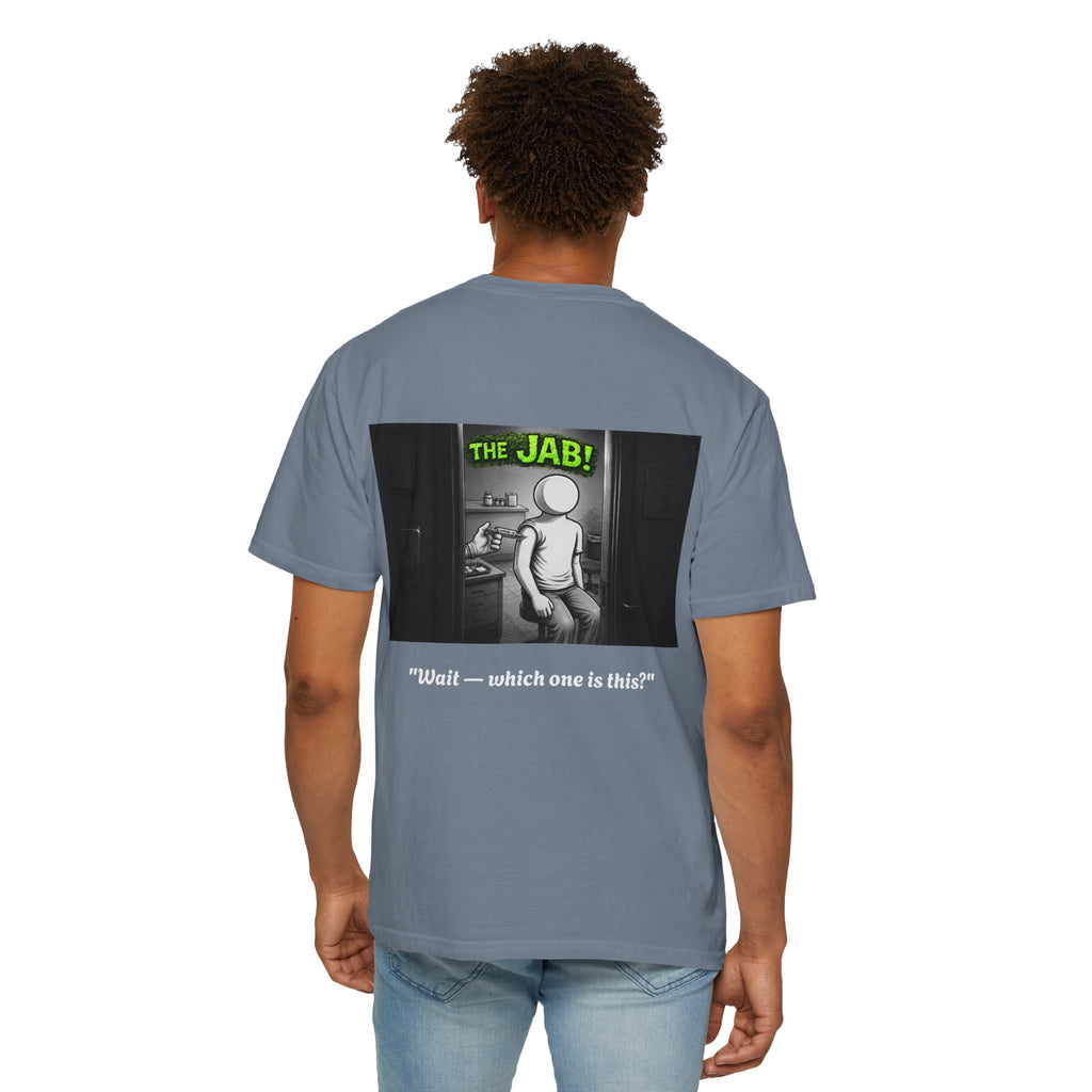 I Survived 2020 — S1:E3 "The Jab!" | Pandemic Edition Unisex Garment-Dyed T-shirt