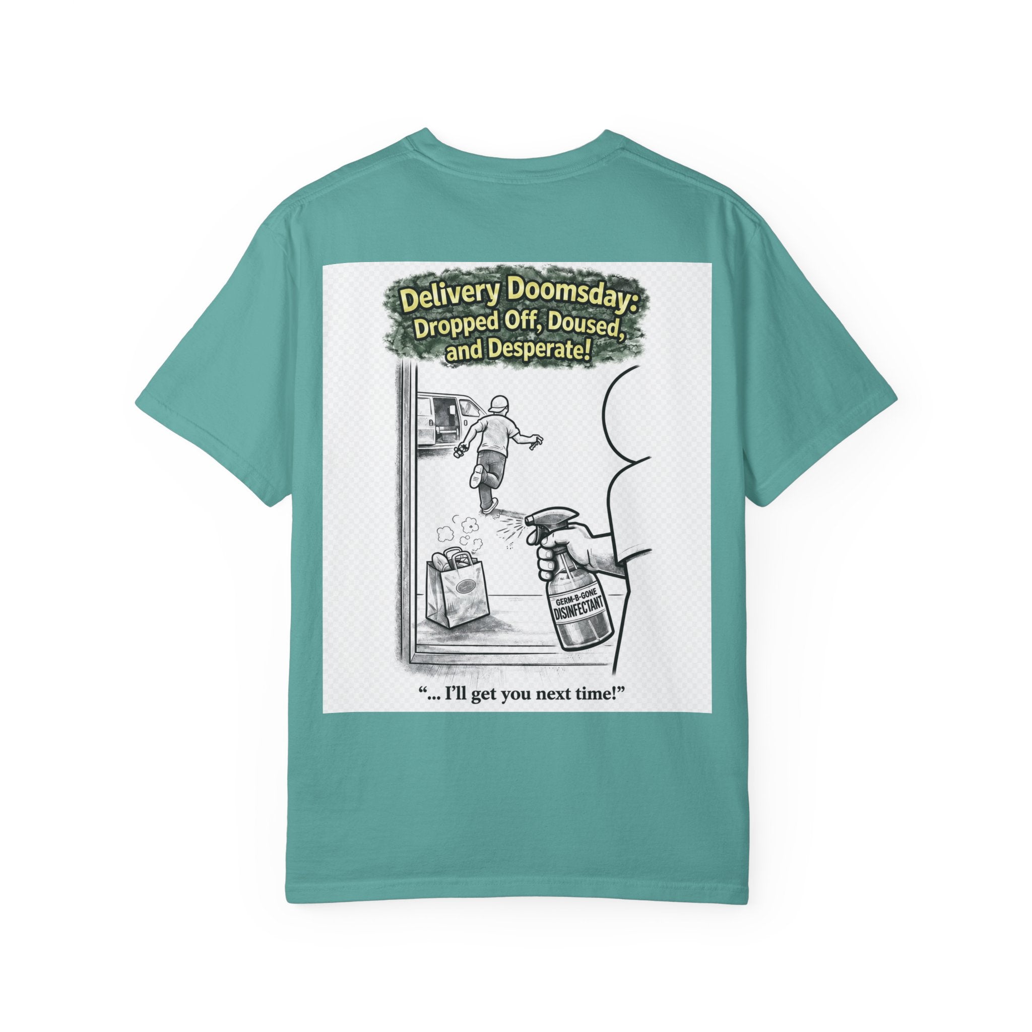 I Survived 2020 — S1:E5 "Delivery Doomsday" | Pandemic Edition Unisex Garment-Dyed T-shirt