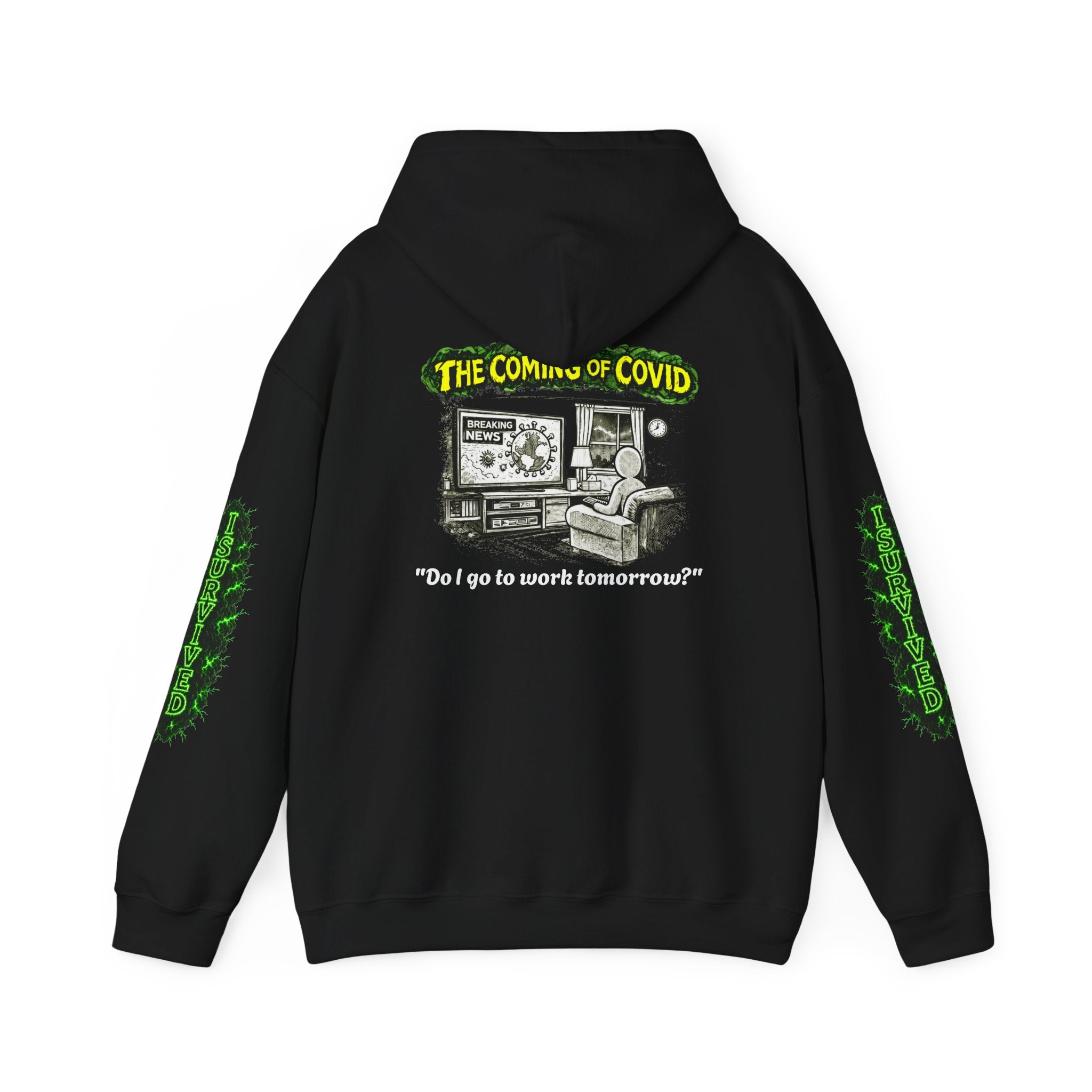 I Survived 2020 — PANDEMIC S1:E2: Director's Cut "The Coming of COVID" Hoodie