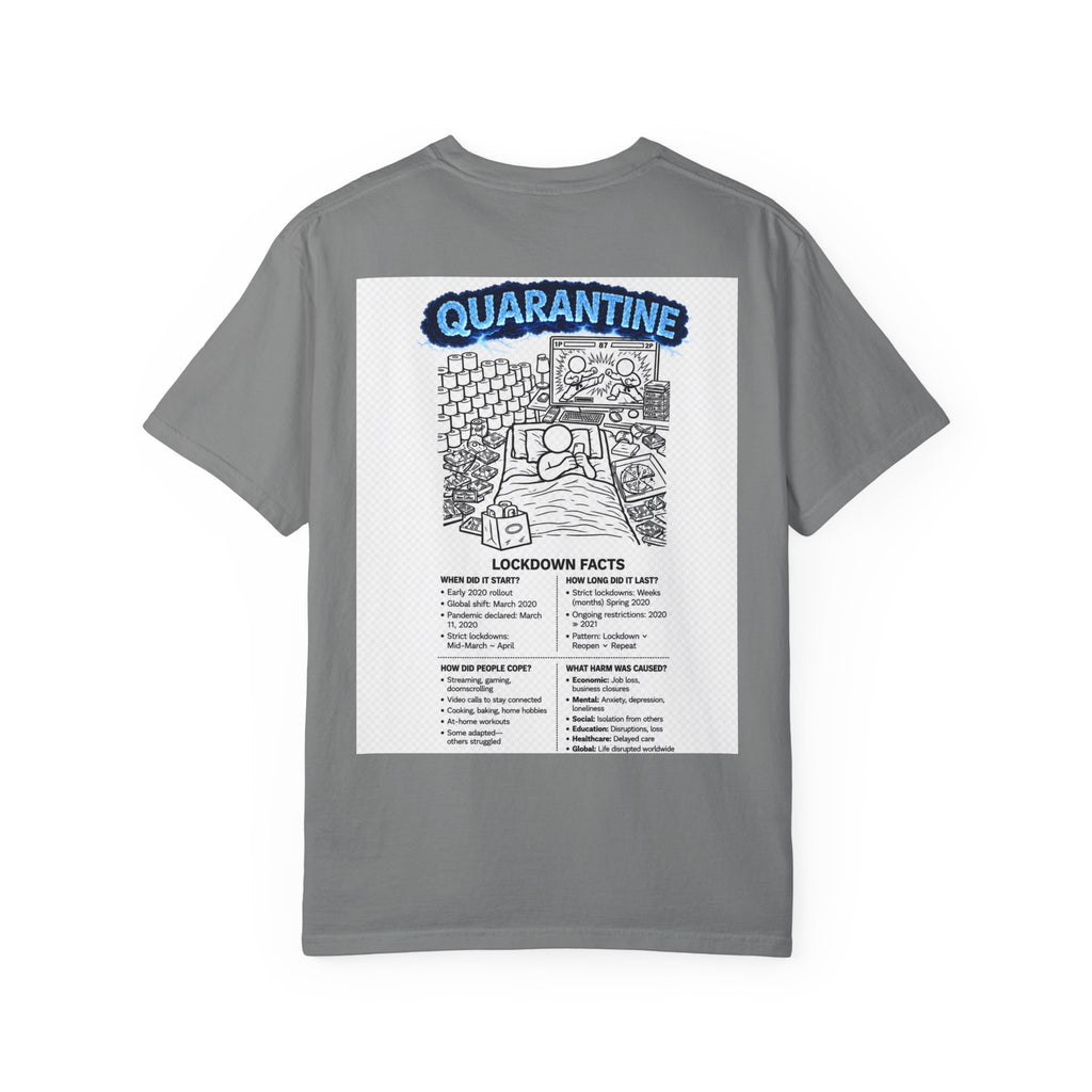 I Survived 2020 — Director's Cut S3:E1 "Quarantine" | Lockdown Edition Documentary Unisex Garment-Dyed T-shirt