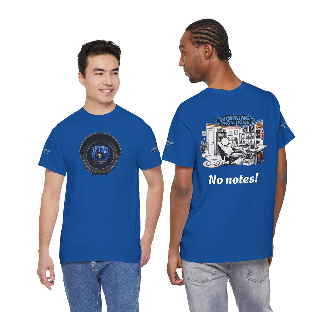 I Survived 2020 — LOCKDOWN S3:E3: Director's Cut Special Edition "Working From Home" Unisex Heavy Cotton Tee