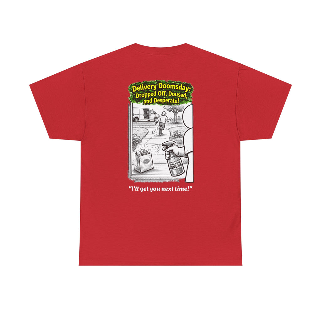 I Survived 2020 —  PANDEMIC S1:E5: Director's Cut "Delivery Doomsday" Unisex Heavy Cotton Tee