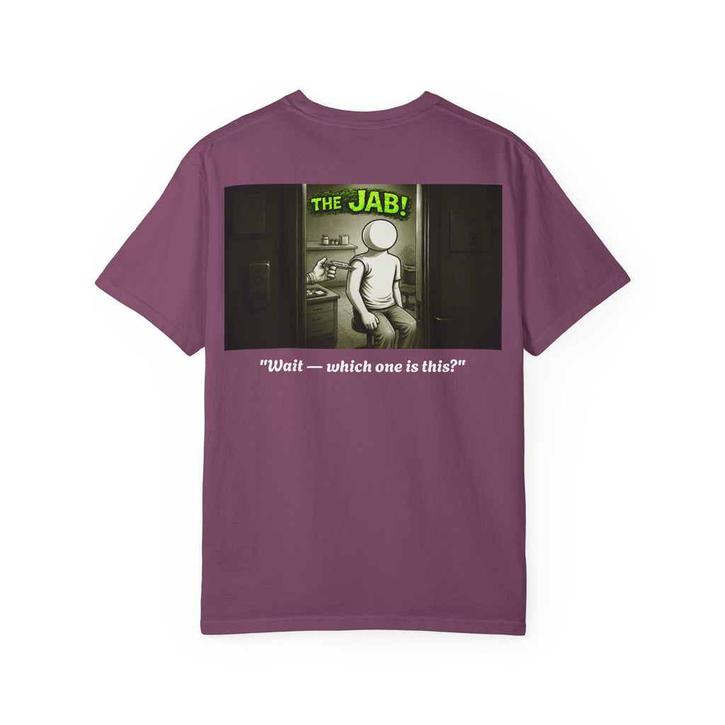 I Survived 2020 — PANDEMIC S1:E3: Director's Cut "The Jab!" Unisex Garment-Dyed T-shirt