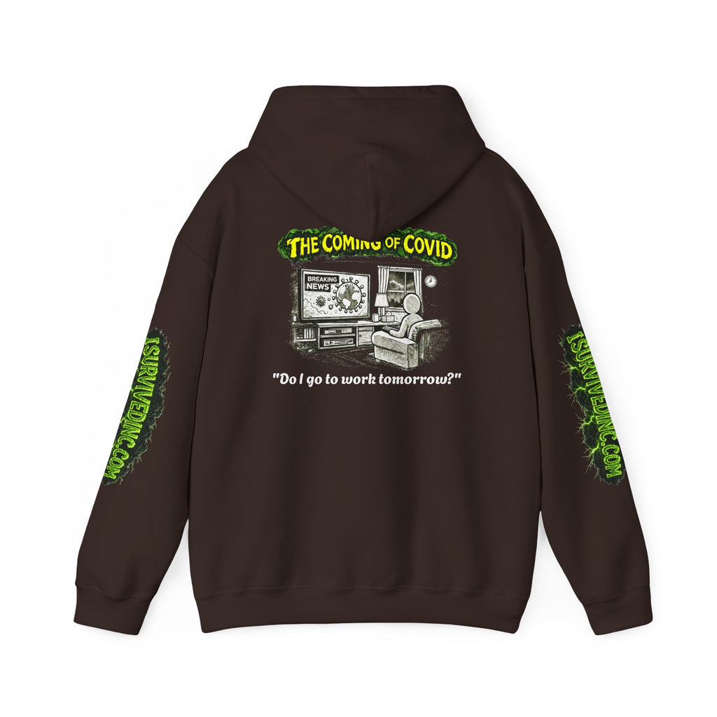 I Survived 2020 — PANDEMIC S1:E2: "The Coming of COVID" Hoodie