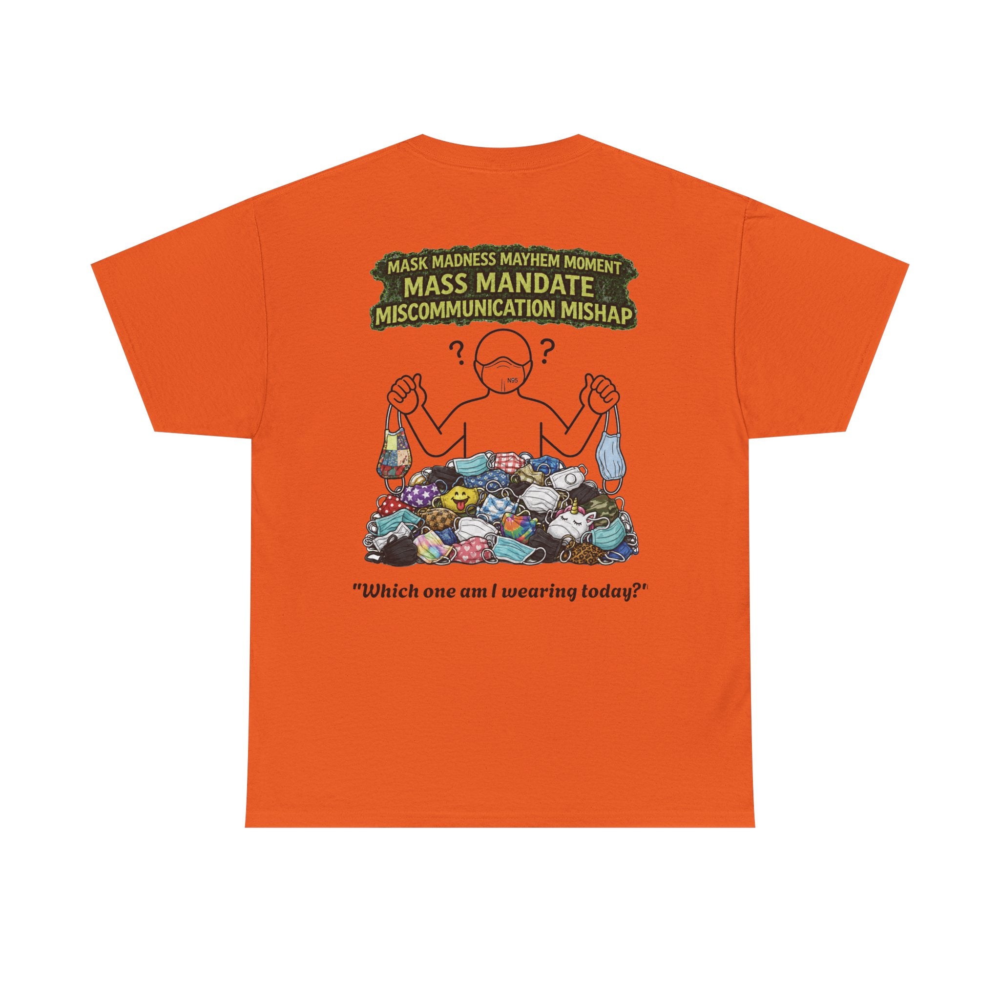 I Survived 2020 — S1:E4 "Mask Madness Mayhem Moment" | Pandemic Edition Unisex Heavy Cotton Tee