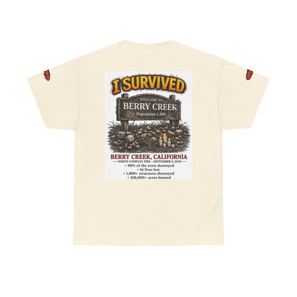 I Survived 2020 — S2:E1 "Berry Creek" | Wildfire Edition Memorial Unisex Heavy Cotton Tee (SPECIAL EDITION)