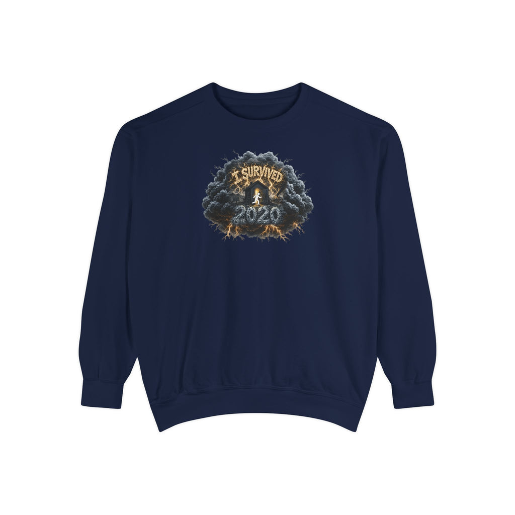 I Survived 2020 — Original PILOT Design: Director's Cut Unisex Garment-Dyed Sweatshirt