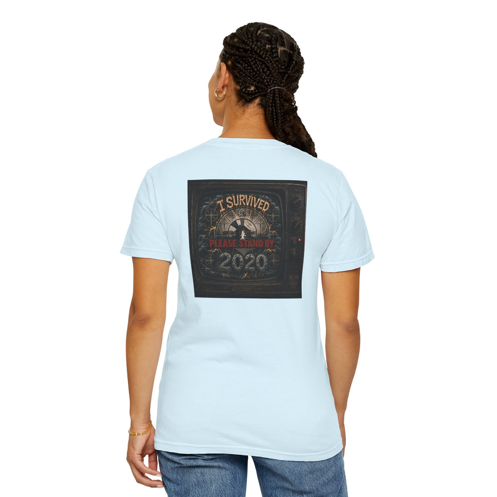 I Survived 2020 — "Please Stand By" Test Pattern Tee Summer Premier Unisex Garment-Dyed T-shirt