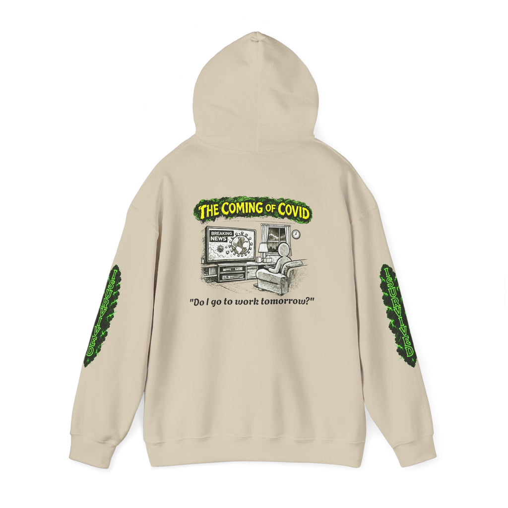 I Survived 2020 — PANDEMIC S1:E2: Director's Cut "The Coming of COVID" Hoodie