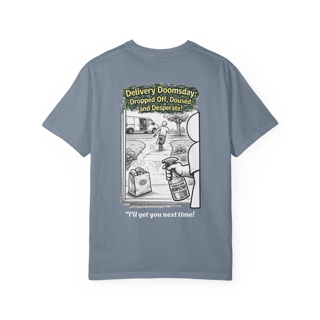I Survived 2020 — Director's Cut S1:E5 "Delivery Doomsday" | Pandemic Edition Unisex Garment-Dyed T-shirt