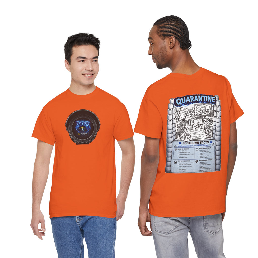 I Survived 2020 — LOCKDOWN S3:E1: Director's Cut "Quarantine" Unisex Heavy Cotton Tee
