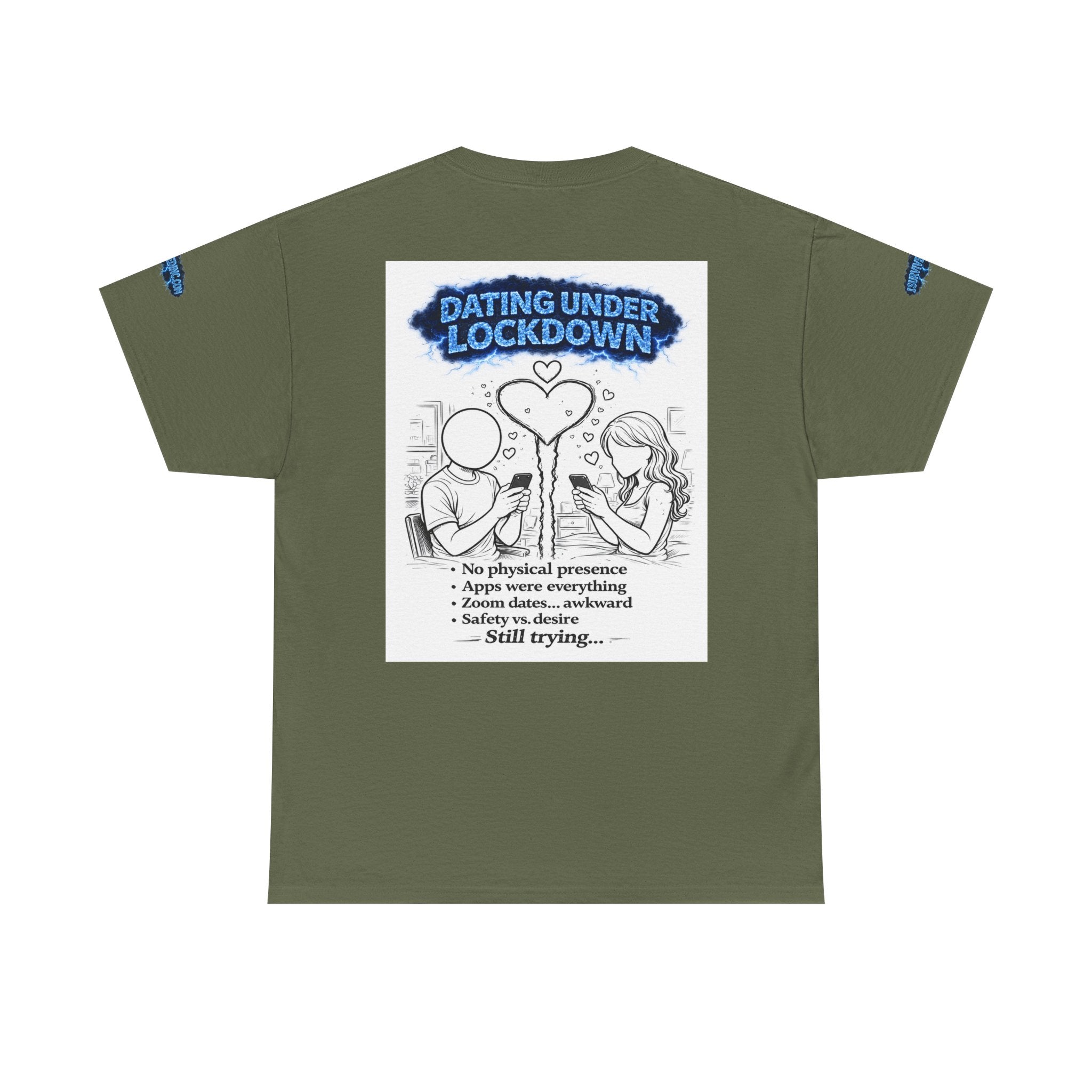 I Survived 2020 — S3:E2 "Dating Under Lockdown" | Lockdown Edition Documentary Unisex Heavy Cotton Tee (SPECIAL EDITION)