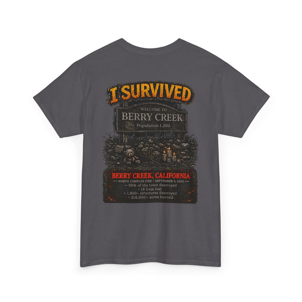 I Survived 2020 — Director's Cut S2:E1 "Berry Creek" | Wildfire Edition Memorial Unisex Heavy Cotton Tee