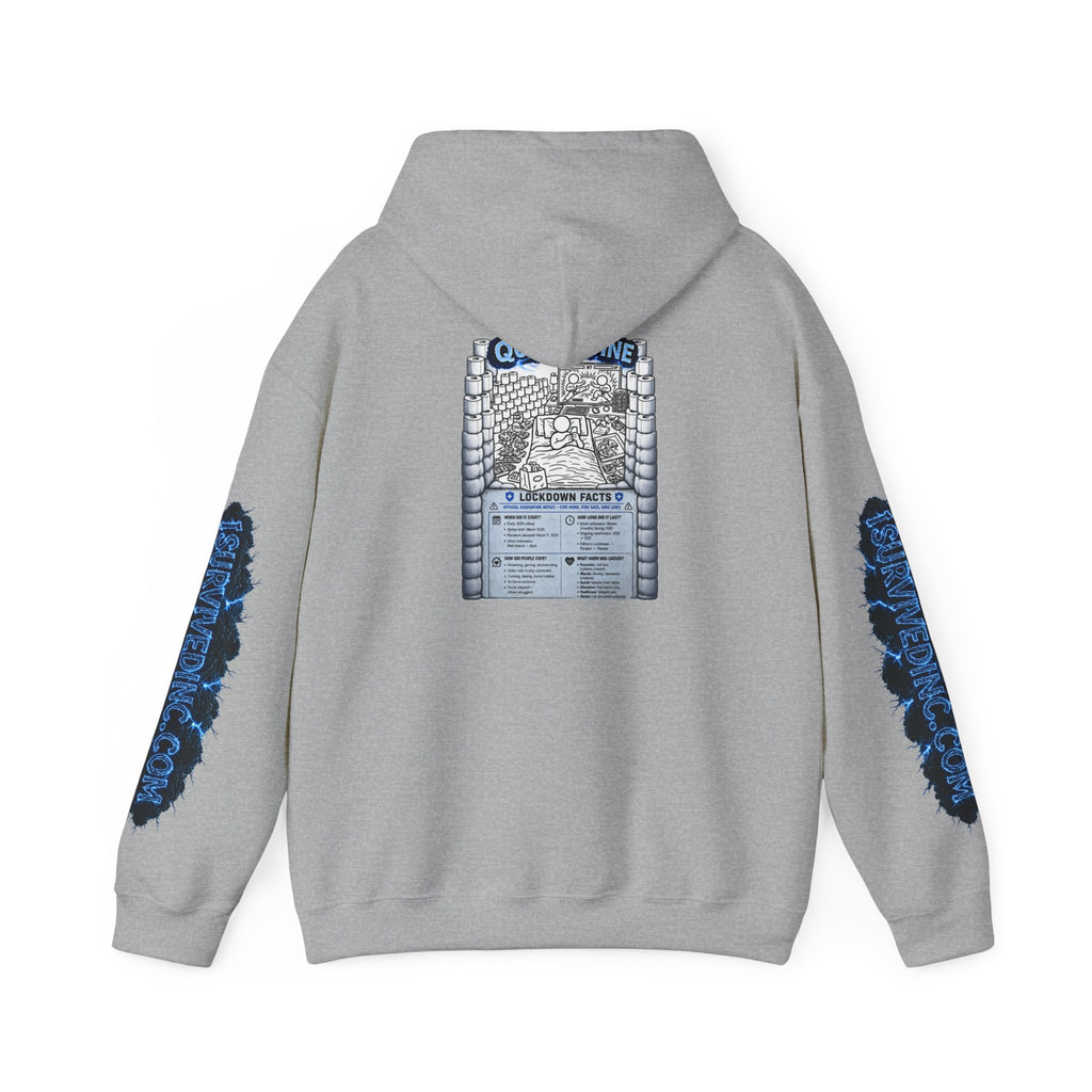 I Survived 2020 — LOCKDOWN S3:E1: "Quarantine" Hoodie