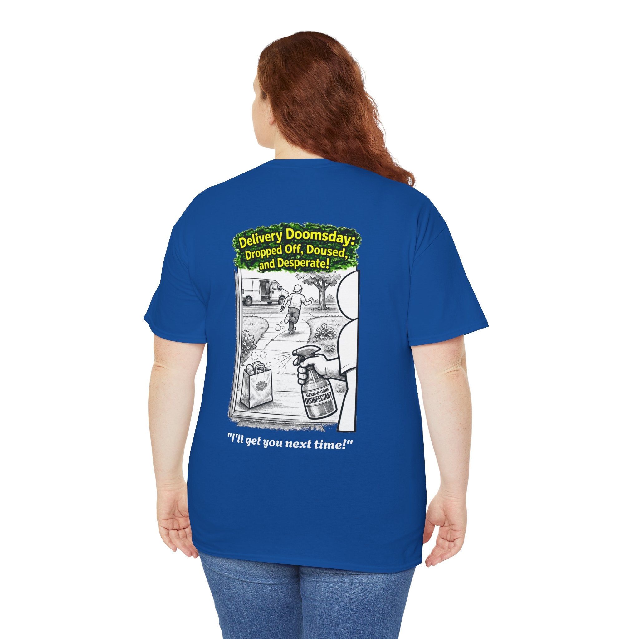 I Survived 2020 —  PANDEMIC S1:E5: Director's Cut "Delivery Doomsday" Unisex Heavy Cotton Tee