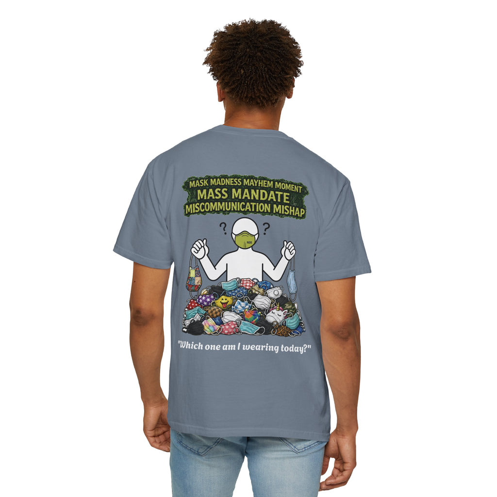 I Survived 2020 — Director's Cut S1:E4 "Mask Madness Mayhem Moment" | Pandemic Edition Unisex Garment-Dyed T-shirt