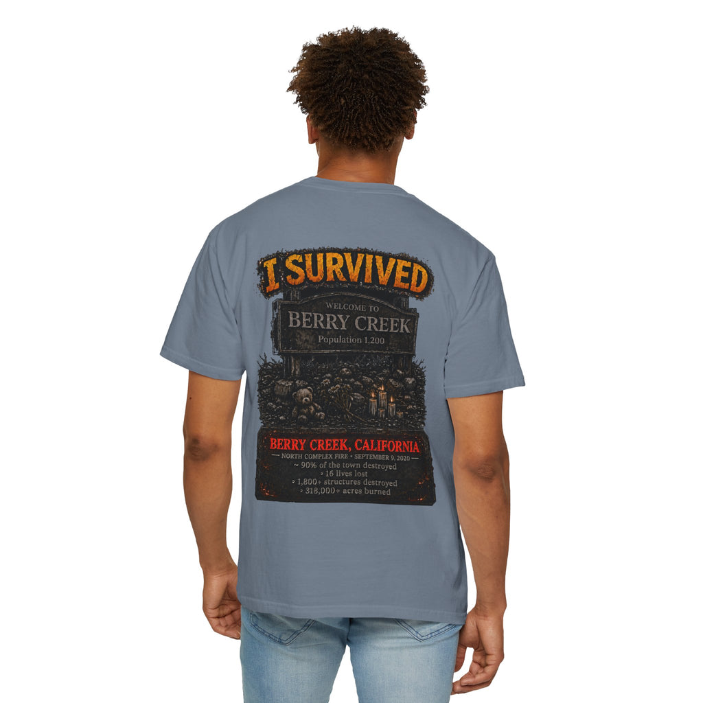 I Survived 2020 — Director's Cut S2:E1 "Berry Creek" | Wildfire Edition Memorial Unisex Garment-Dyed T-shirt