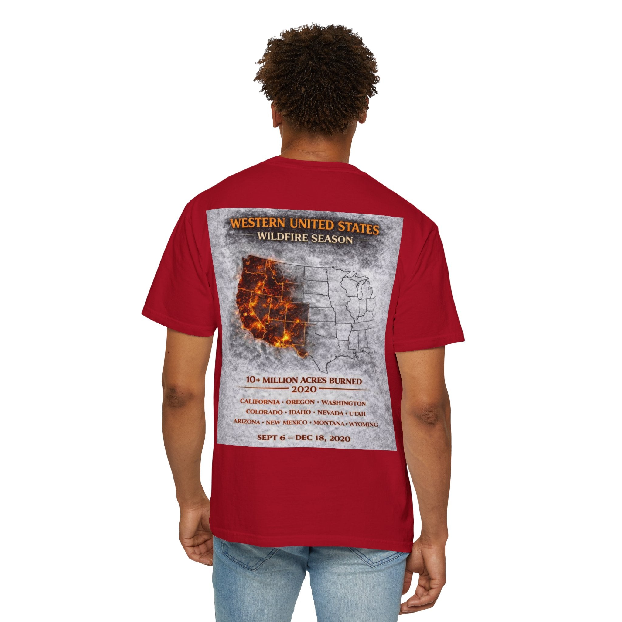 I Survived 2020 — WILDFIRES S2:E4: Director's Cut "Western U.S. Wildfire Season" Memorial Unisex Garment-Dyed T-shirt