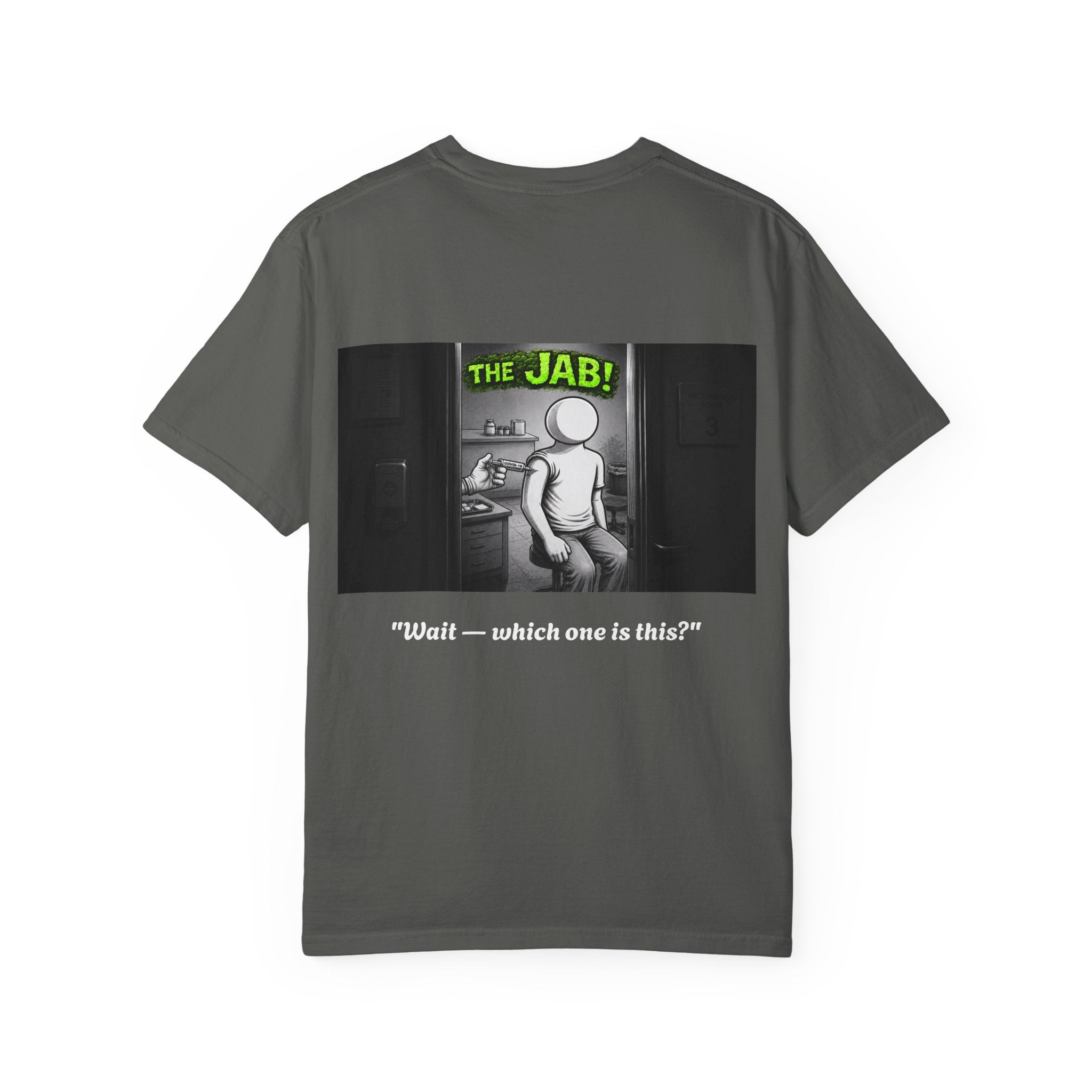 I Survived 2020 — S1:E3 "The Jab!" | Pandemic Edition Unisex Garment-Dyed T-shirt