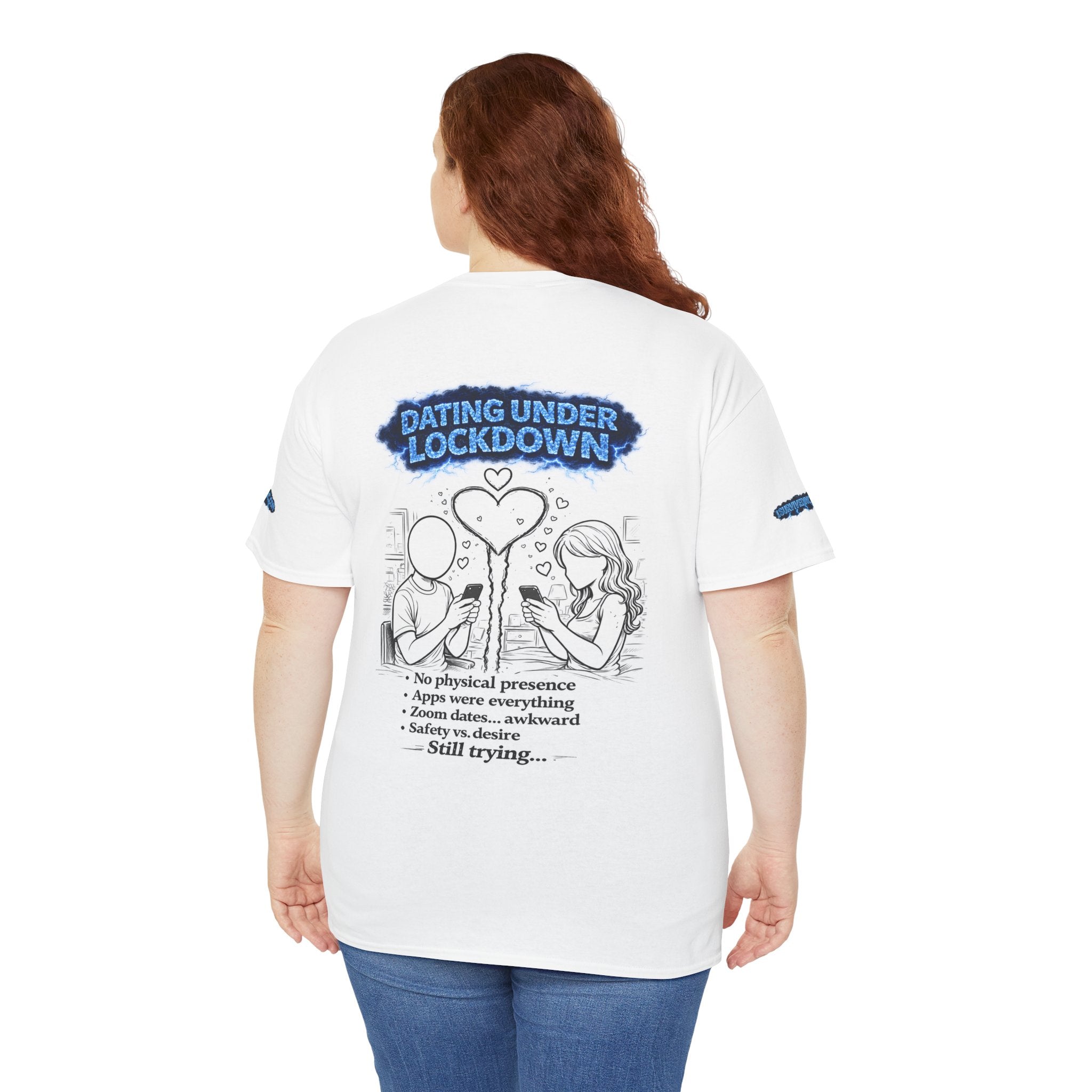 I Survived 2020 — S3:E2 "Dating Under Lockdown" | Lockdown Edition Documentary Unisex Heavy Cotton Tee (SPECIAL EDITION)