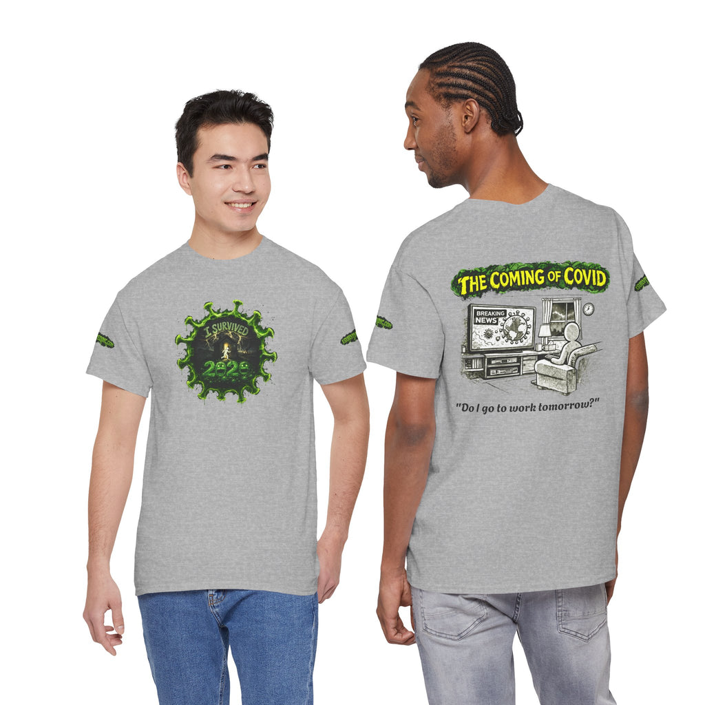 I Survived 2020 — PANDEMIC S1:E2: Director's Cut Special Edition "The Coming of COVID" Unisex Heavy Cotton Tee