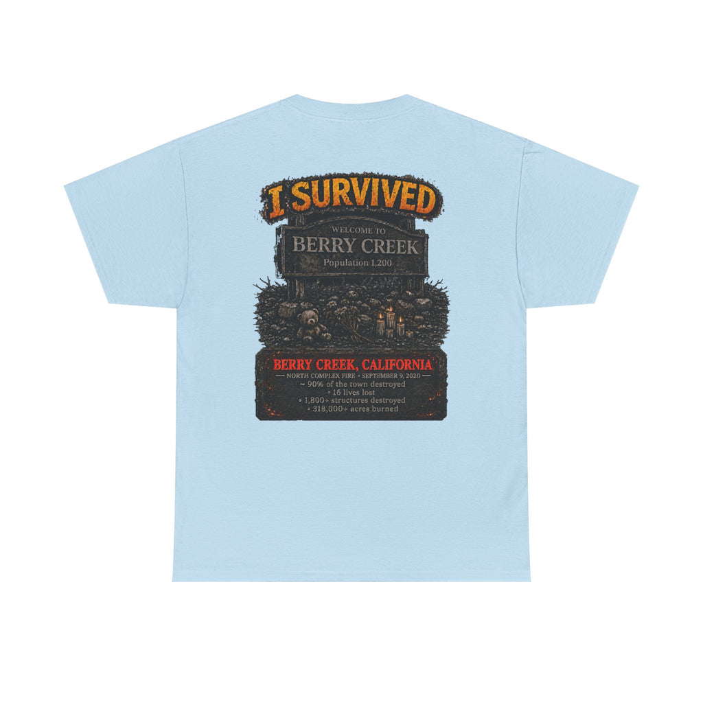I Survived 2020 — Director's Cut S2:E1 "Berry Creek" | Wildfire Edition Memorial Unisex Heavy Cotton Tee