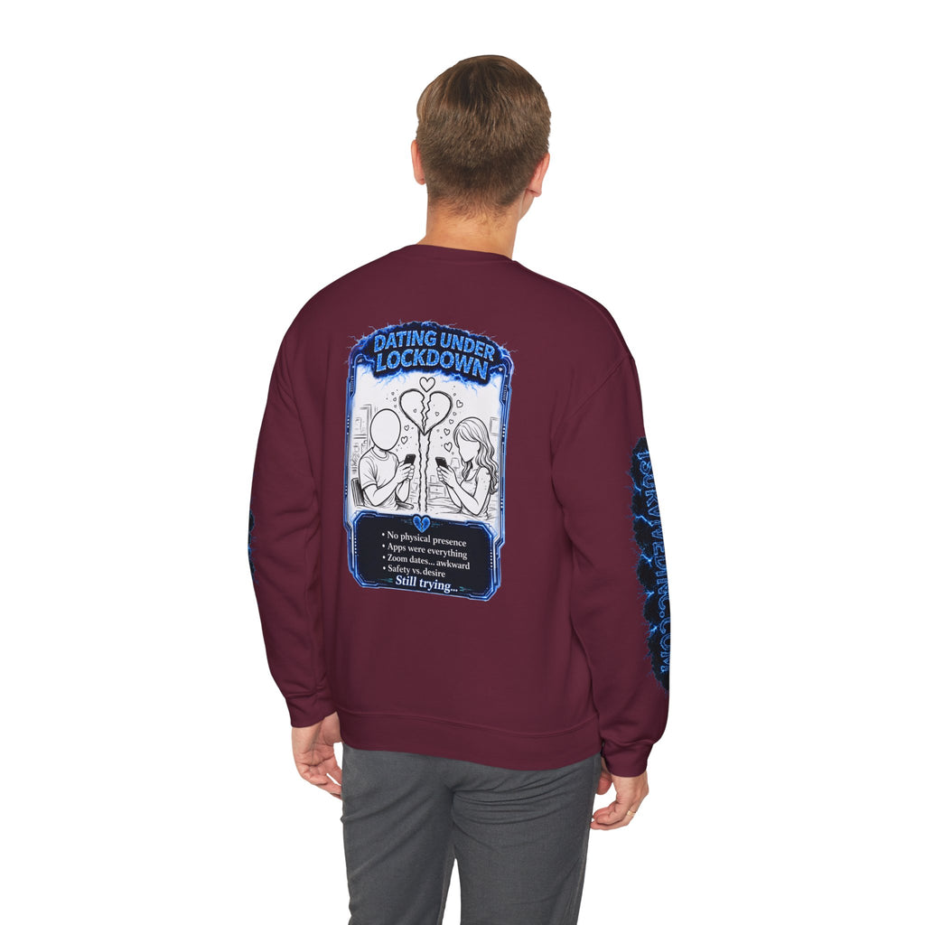 I Survived 2020 — LOCKDOWN S3:E2: Special Edition "Dating Under Lockdown" Unisex Heavy Blend™ Crewneck Sweatshirt
