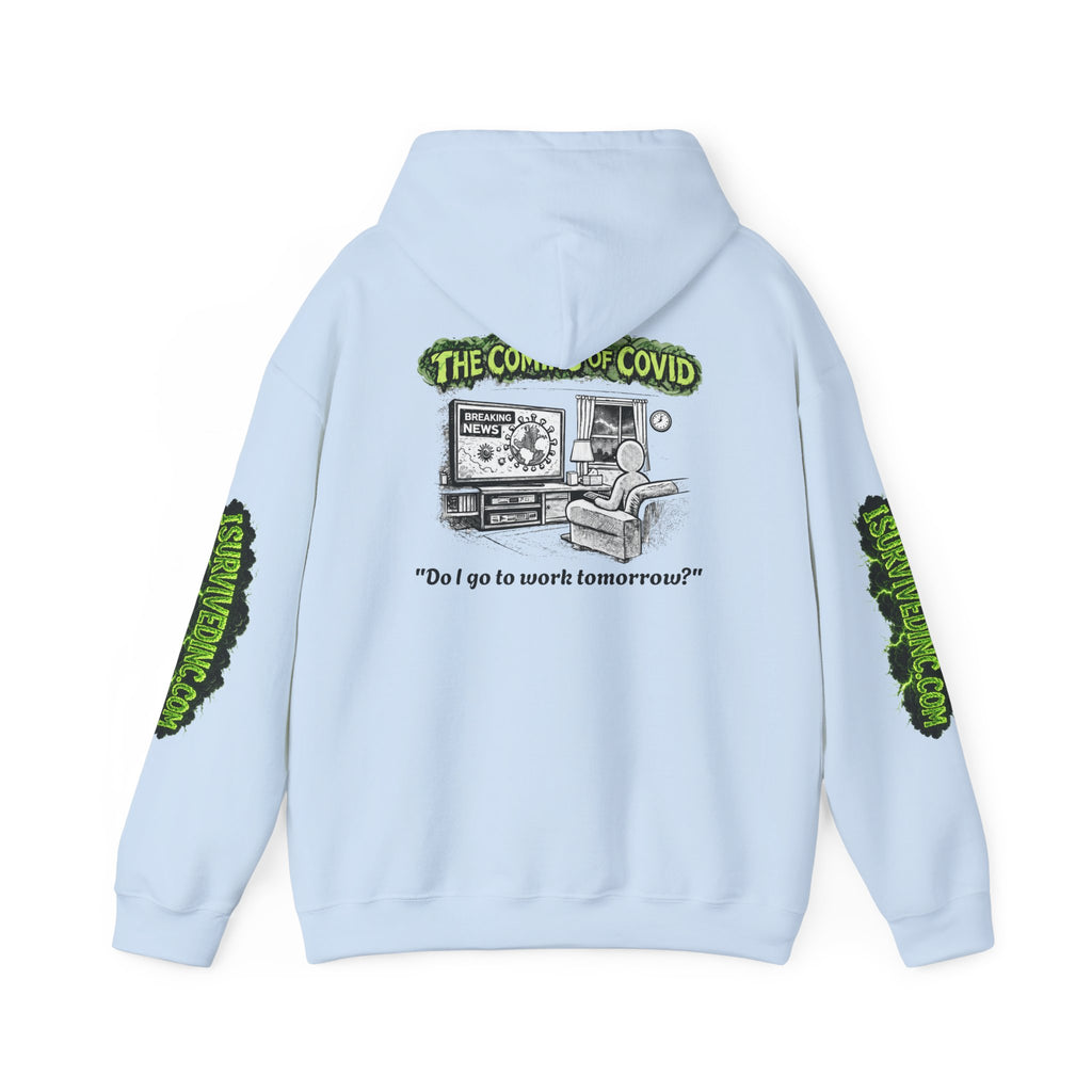 I Survived 2020 — S1:E2 "The Coming of COVID" | Pandemic Edition Hoodie Sweatshirt