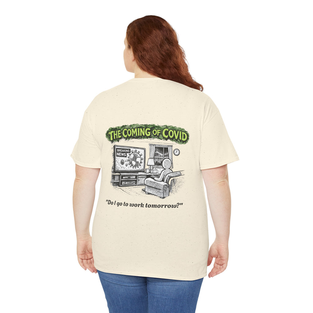 I Survived 2020 — S1:E2 "The Coming of COVID" | Pandemic Edition Unisex Heavy Cotton Tee