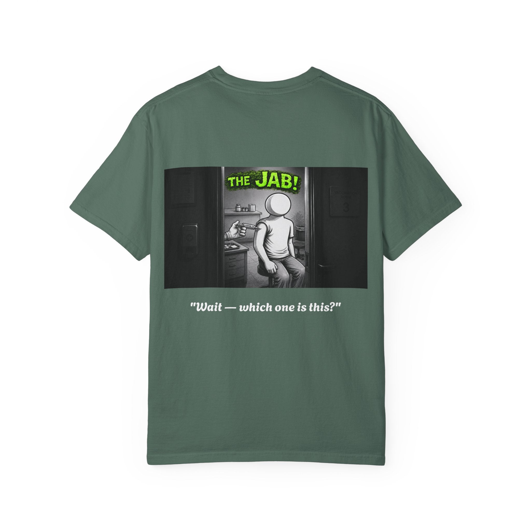 I Survived 2020 — S1:E3 "The Jab!" | Pandemic Edition Unisex Garment-Dyed T-shirt