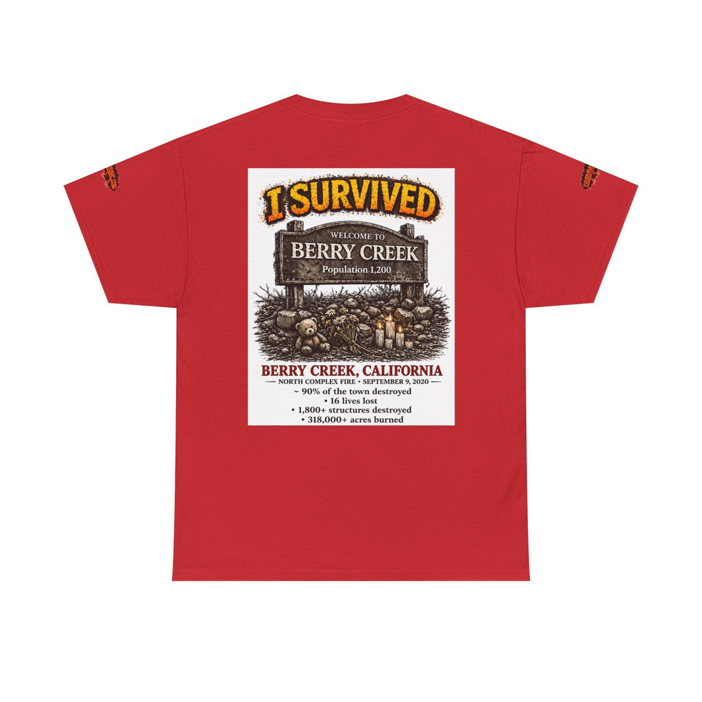 I Survived 2020 — S2:E1 "Berry Creek" | Wildfire Edition Memorial Unisex Heavy Cotton Tee (SPECIAL EDITION)