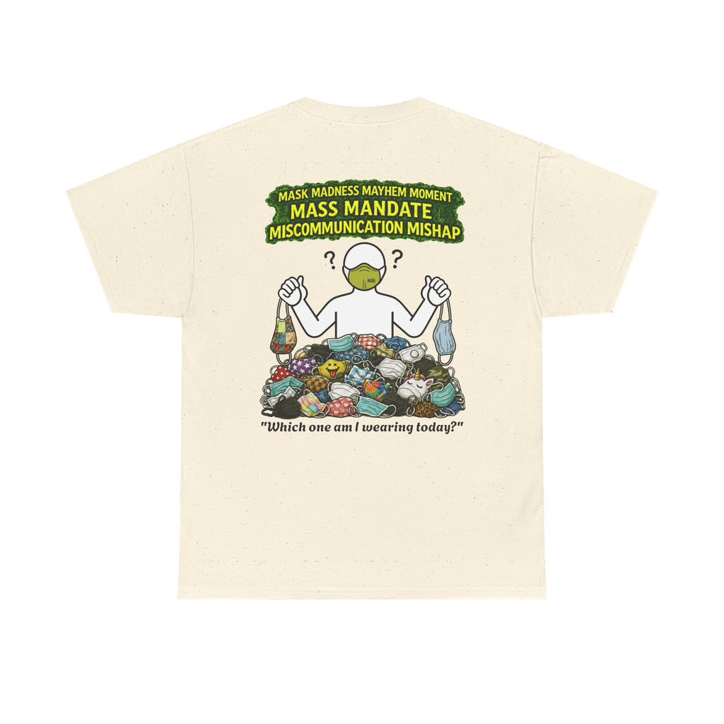 I Survived 2020 — PANDEMIC S1:E4: Director's Cut "Mask Madness" Unisex Heavy Cotton Tee