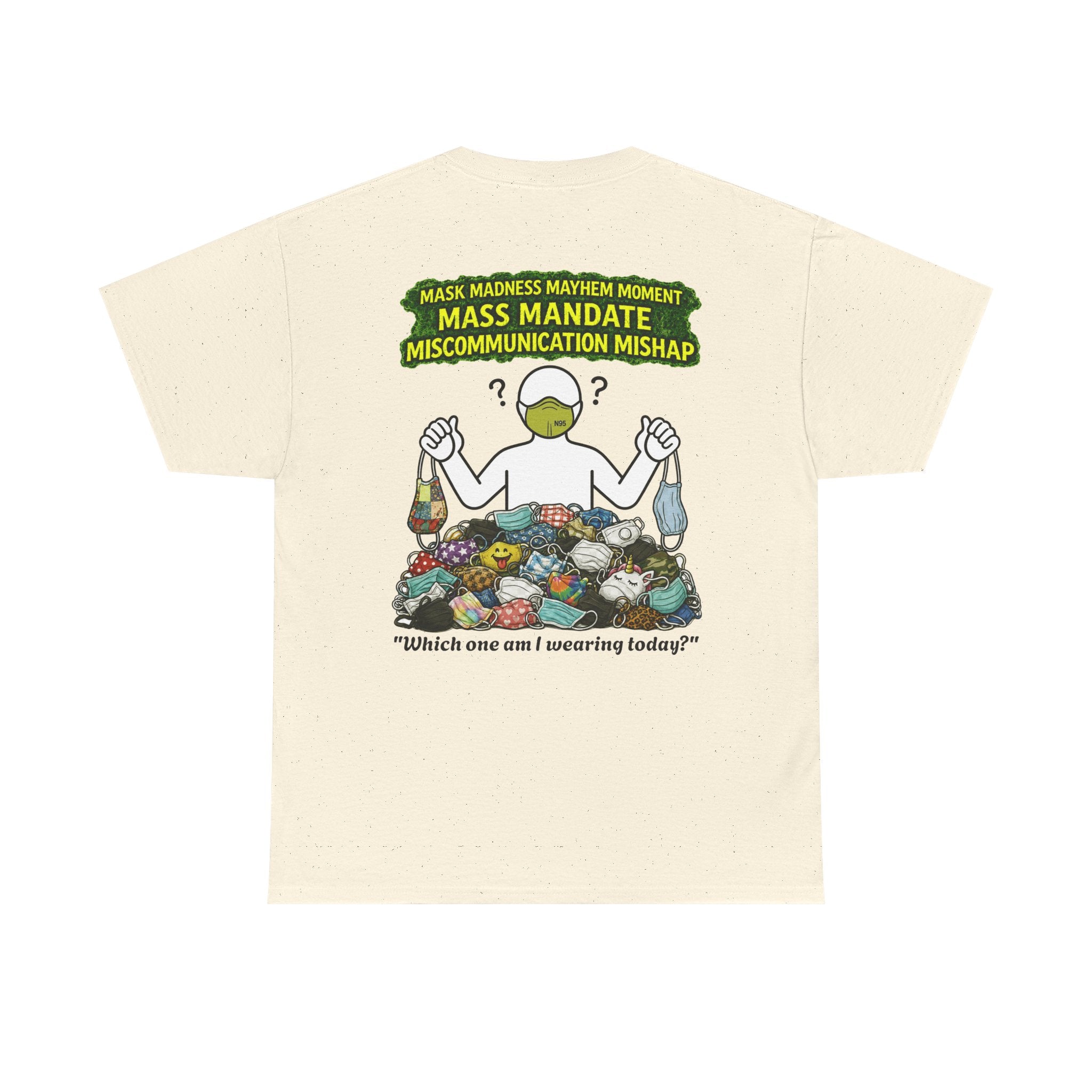 I Survived 2020 — PANDEMIC S1:E4: Director's Cut "Mask Madness" Unisex Heavy Cotton Tee