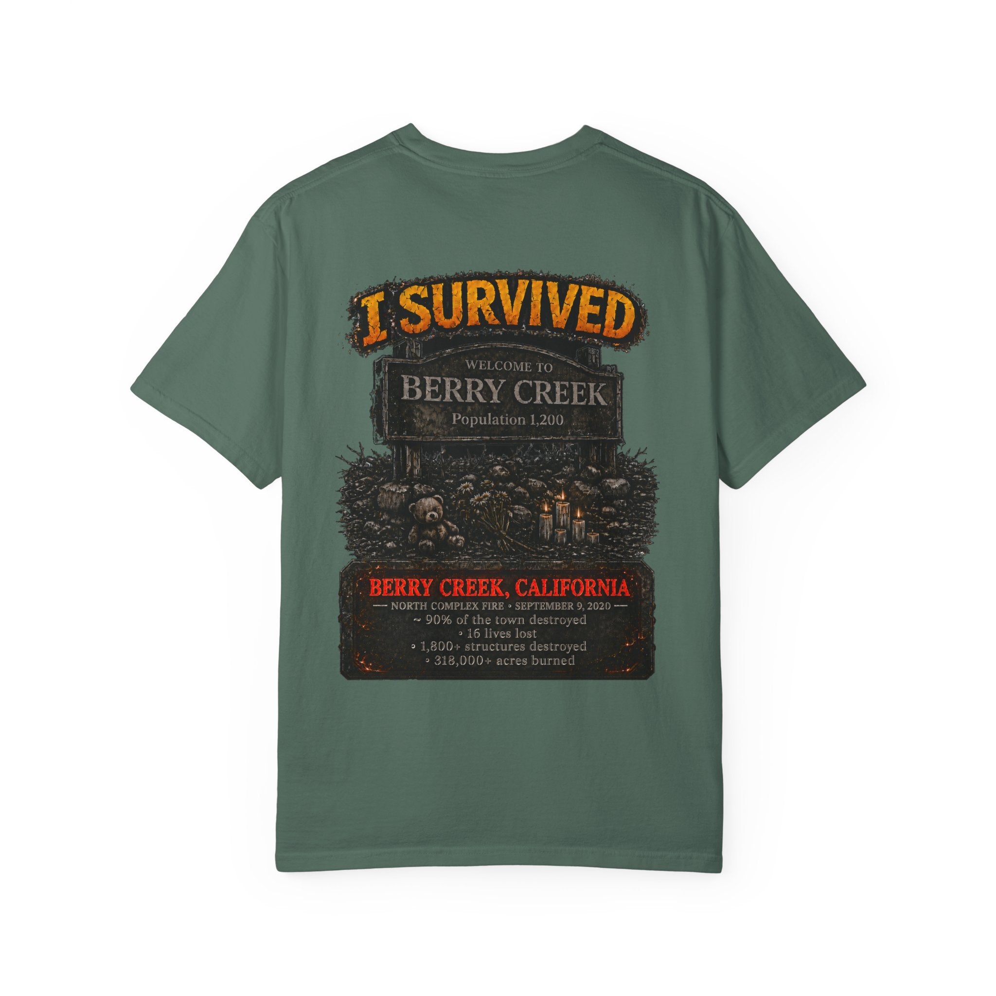 I Survived 2020 — WILDFIRES S2:E1: "Berry Creek" Memorial Unisex Garment-Dyed T-shirt