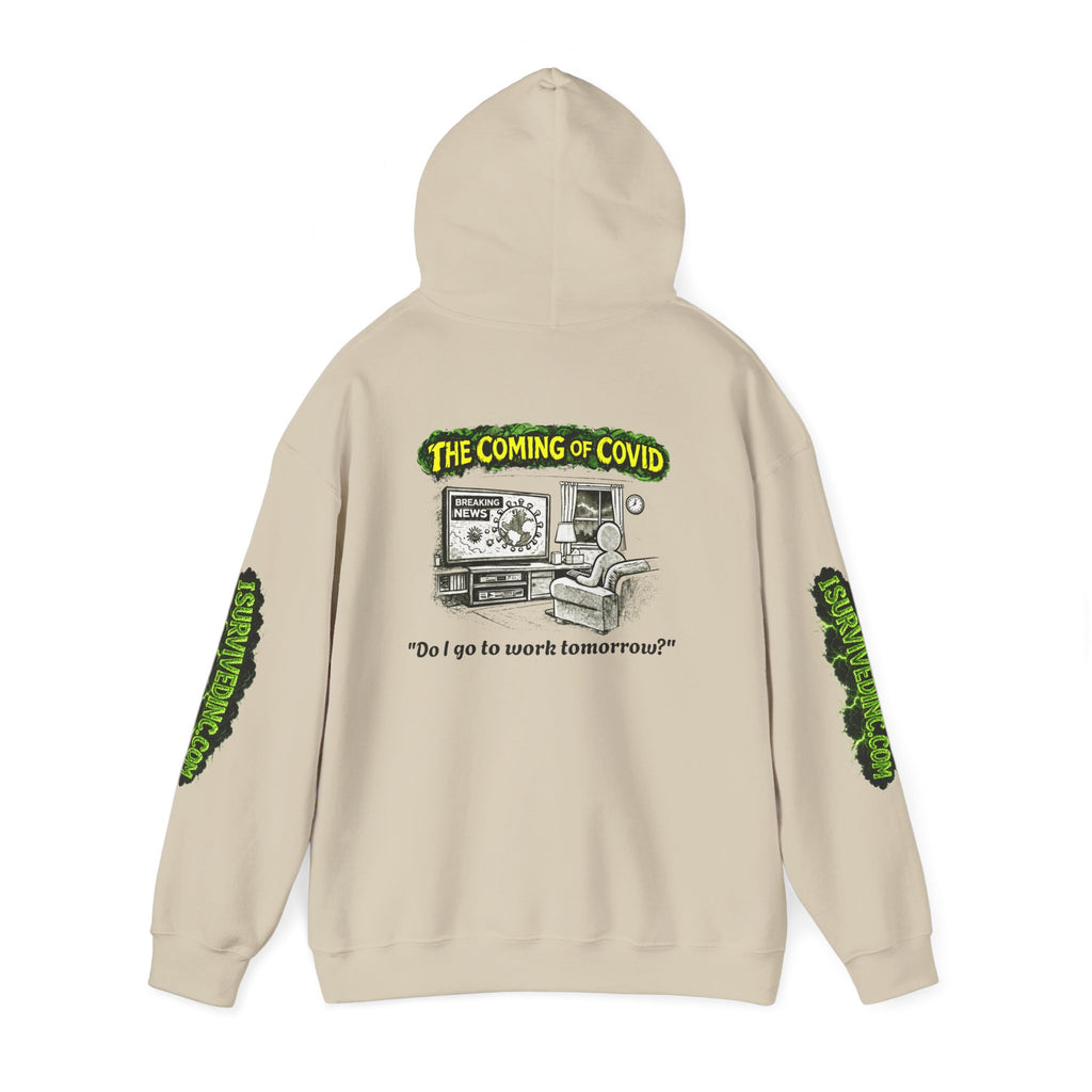I Survived 2020 — PANDEMIC S1:E2: "The Coming of COVID" Hoodie