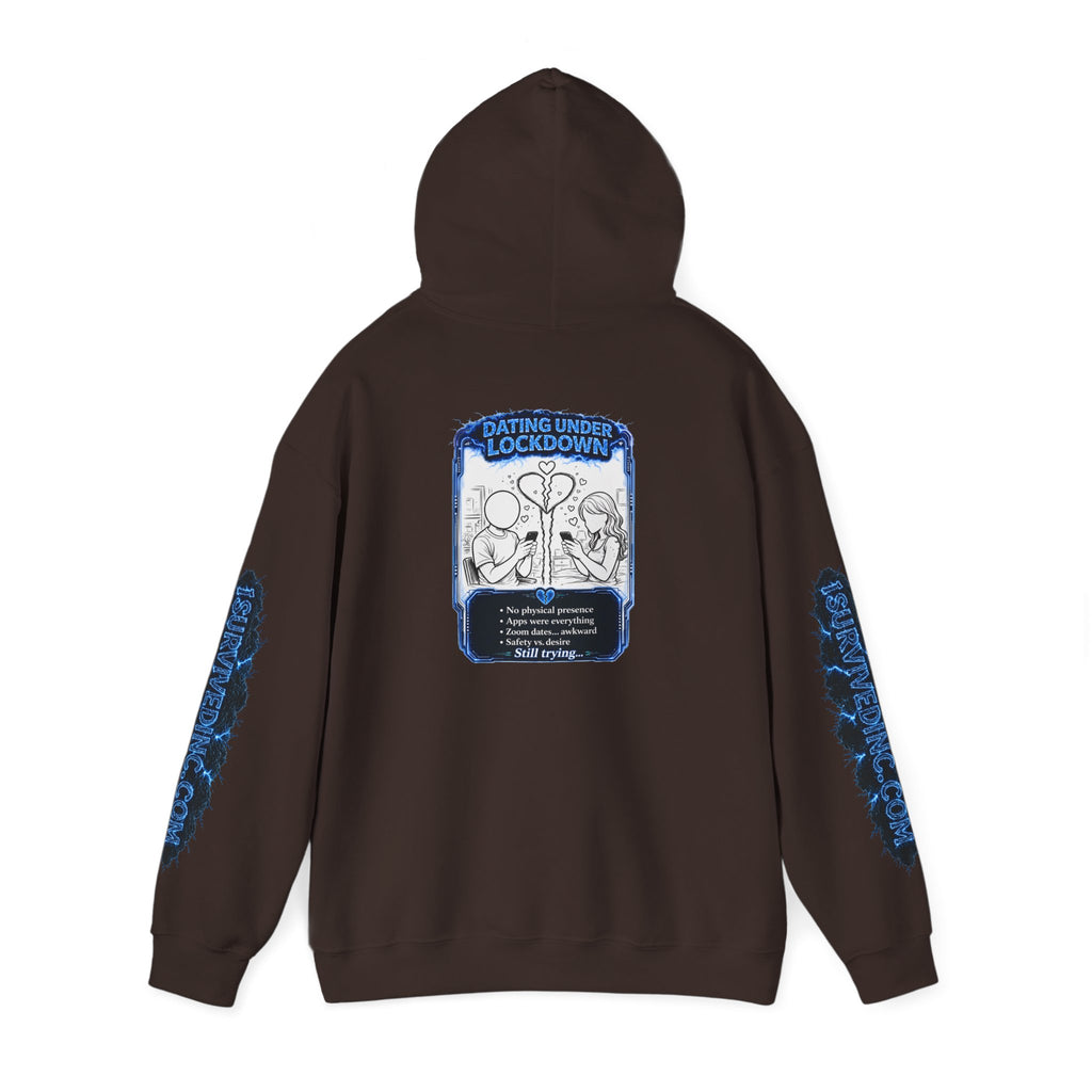 I Survived 2020 — LOCKDOWN S3:E2: "Dating Under Lockdown" Hoodie