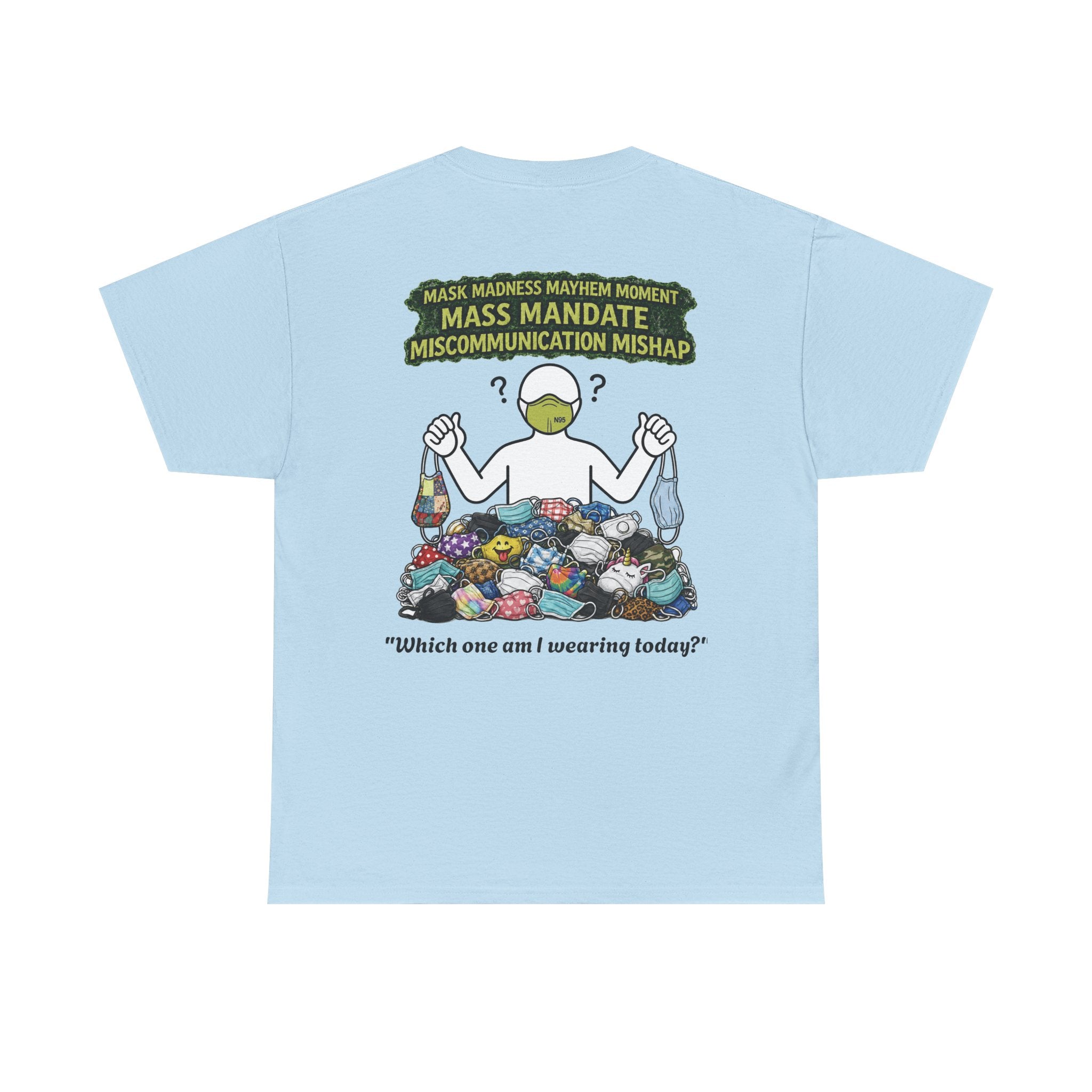 I Survived 2020 — Director's Cut S1:E4 "Mask Madness Mayhem Moment" | Pandemic Edition Unisex Heavy Cotton Tee