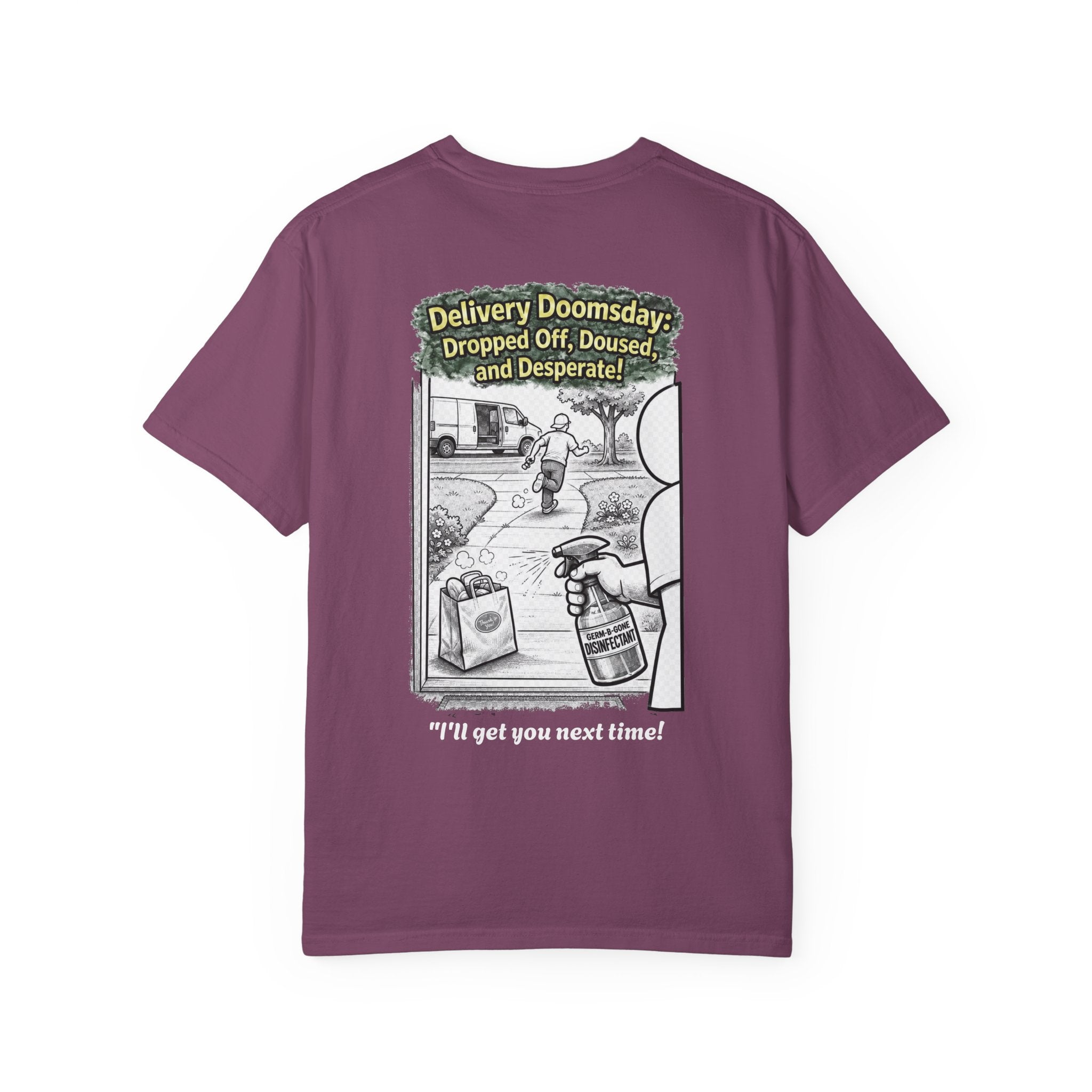 I Survived 2020 — Director's Cut S1:E5 "Delivery Doomsday" | Pandemic Edition Unisex Garment-Dyed T-shirt