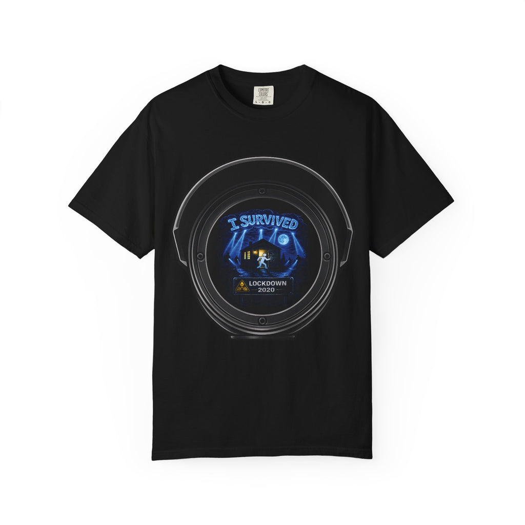 I Survived 2020 — Director's Cut S3:E1 "Quarantine" | Lockdown Edition Documentary Unisex Garment-Dyed T-shirt