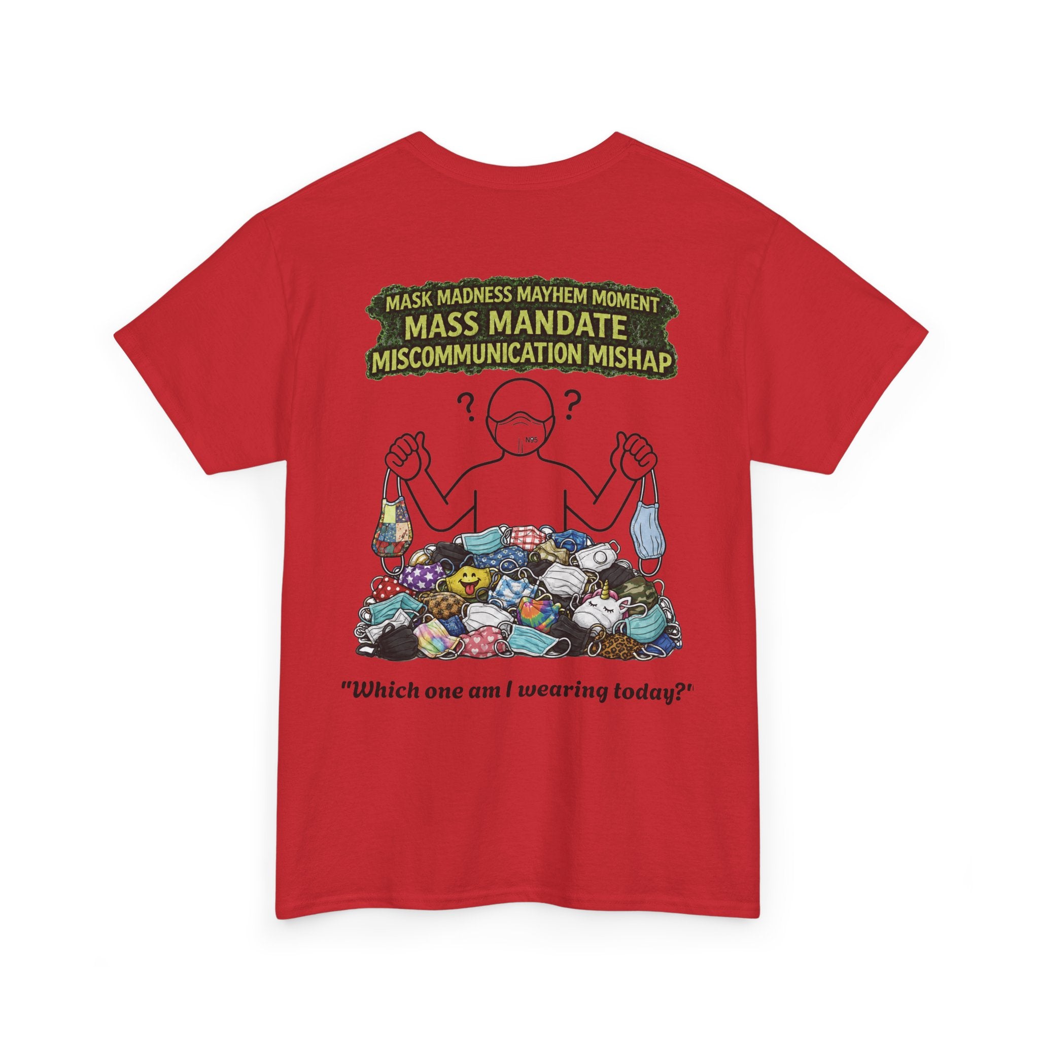 I Survived 2020 — S1:E4 "Mask Madness Mayhem Moment" | Pandemic Edition Unisex Heavy Cotton Tee