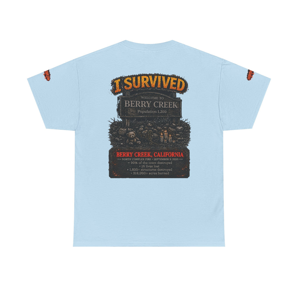 I Survived 2020 — Director's Cut S2:E1 "Berry Creek" | Wildfire Edition Memorial Unisex Heavy Cotton Tee (SPECIAL EDITION)