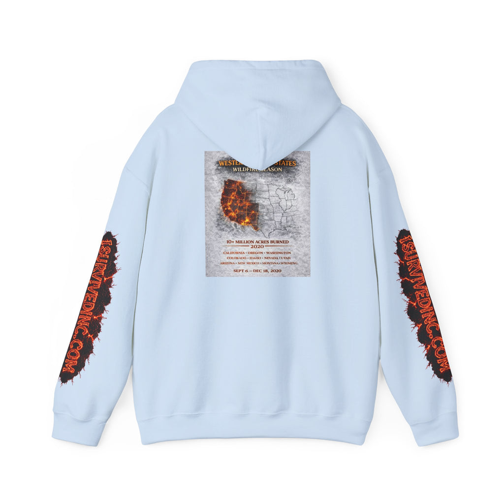 I Survived 2020 — S2:E4 "Western U.S. Wildfire Season" | Mid-Season Finale Pt. 1 | Wildfire Edition Memorial Hoodie Sweatshirt