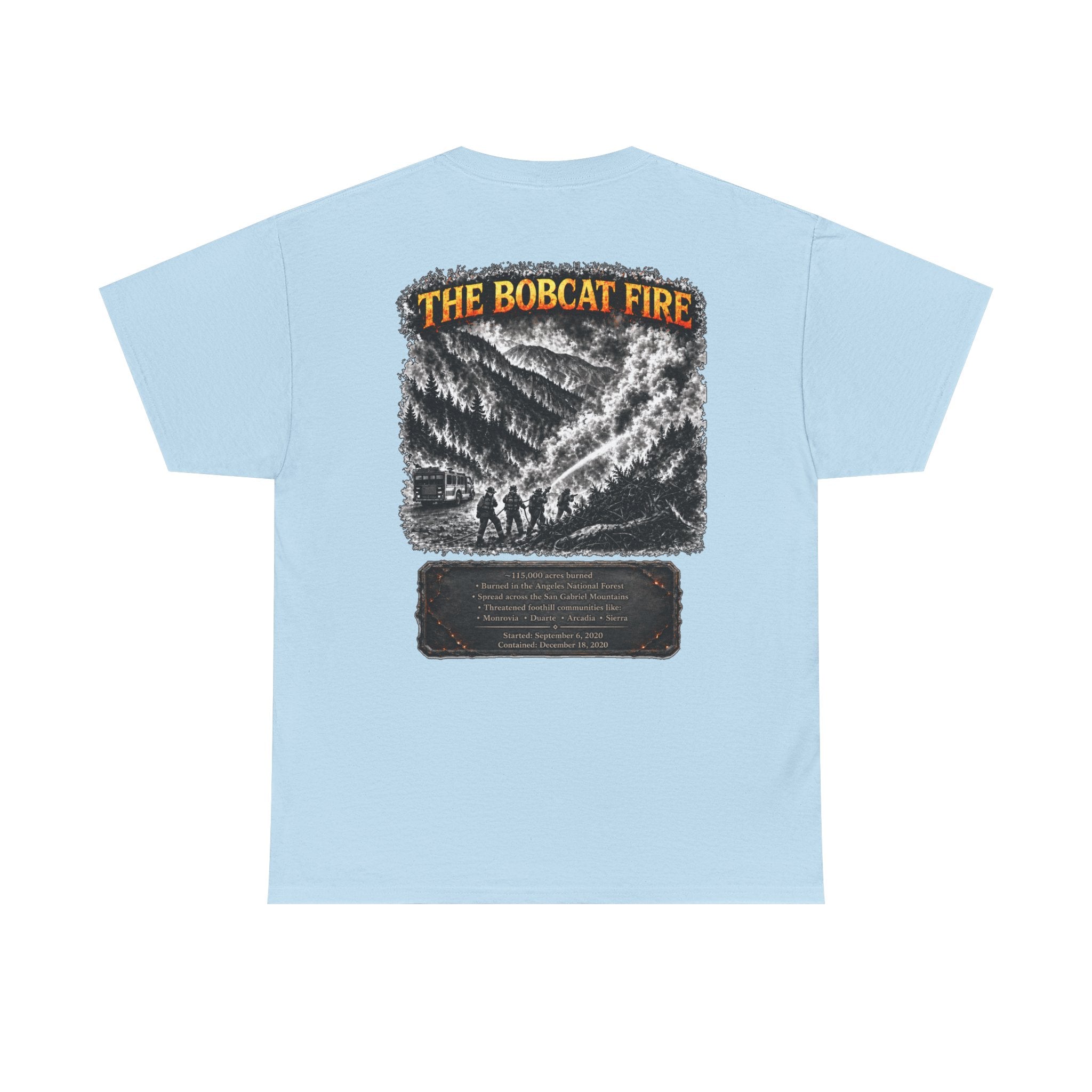 I Survived 2020 — WILDFIRES S2:E2: "The Bobcat Fire" Memorial Unisex Heavy Cotton Tee