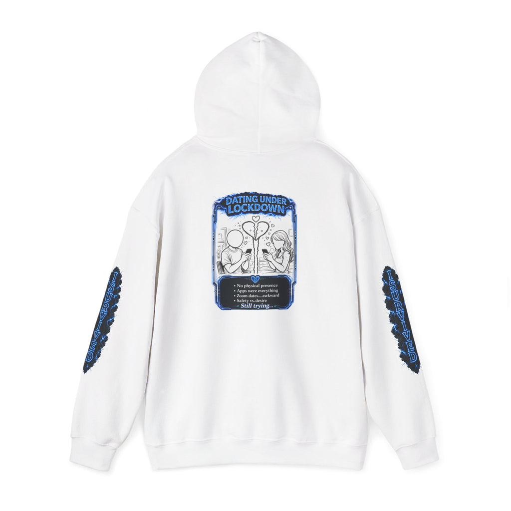 I Survived 2020 — LOCKDOWN S3:E2: Director's Cut "Dating Under Lockdown" Hoodie