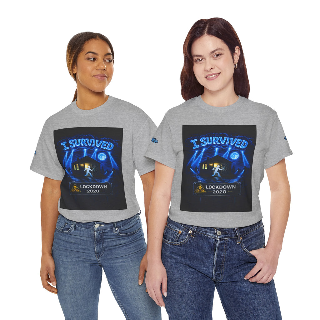 I Survived 2020 — LOCKDOWN S3:E2: Special Edition "Dating Under Lockdown" Unisex Heavy Cotton Tee