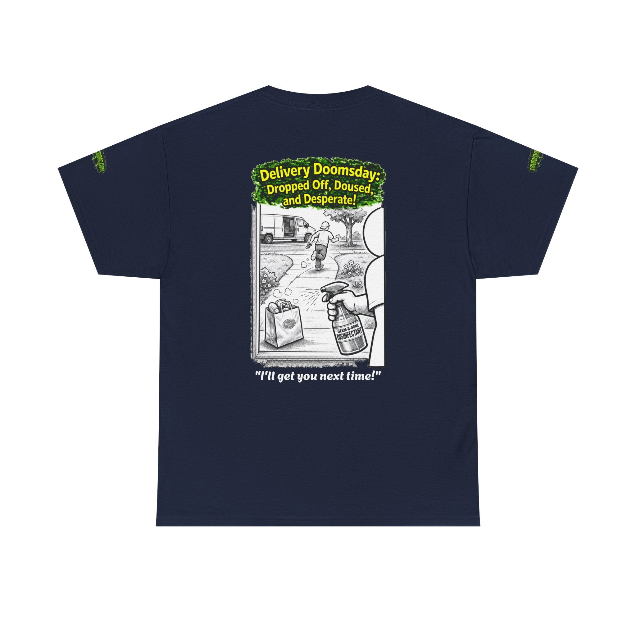 I Survived 2020 — PANDEMIC S1:E5: Director's Cut Special Edition "Delivery Doomsday" Unisex Heavy Cotton Tee